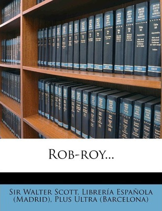 Libro Rob-roy... - Sir Walter Scott