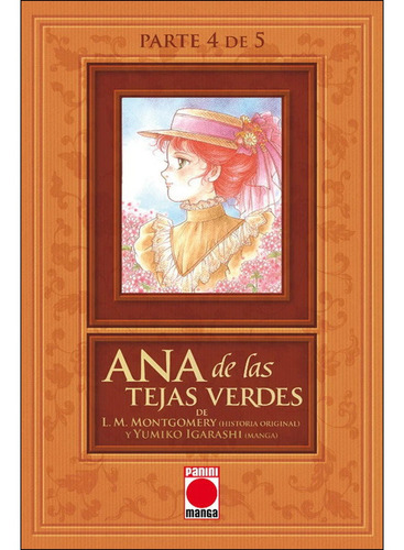 Ana De Las Tejas Verdes 4: Ana La De Avonlea 