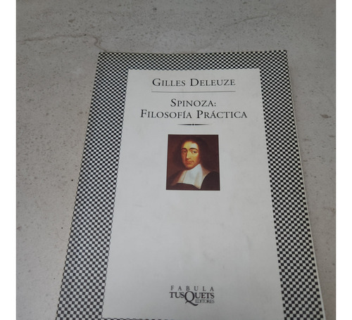 Spinoza: Filosofia Practica - Gilles Deleuze