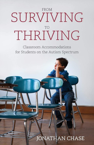 Libro: From Surviving To Thriving: Classroom Accommodations