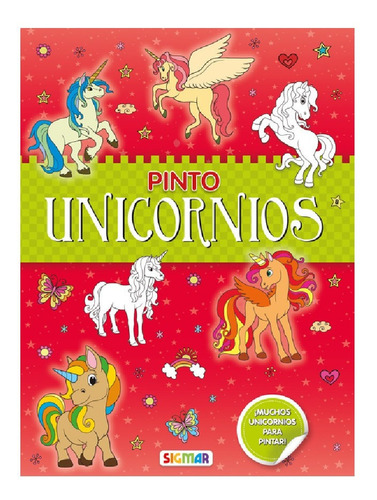 Libro Para Pintar Pricesas O Unicornios Infantil Sigmar C