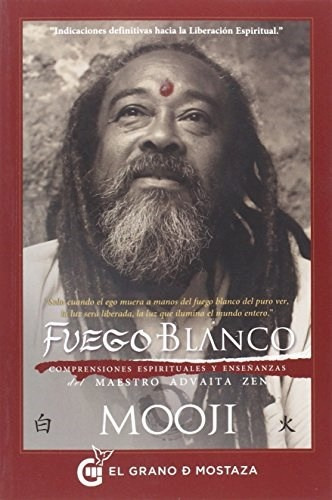 Fuego Blanco - Mooji Mooji