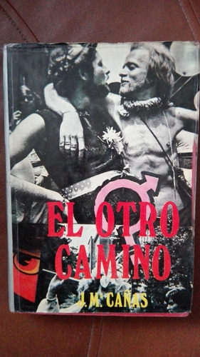 El Otro Camino. J. Ma. Cañas