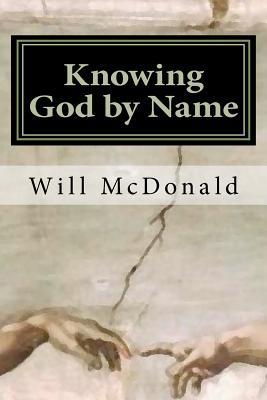 Libro Knowing God By Name: Restoring The Lost Image Of Go...