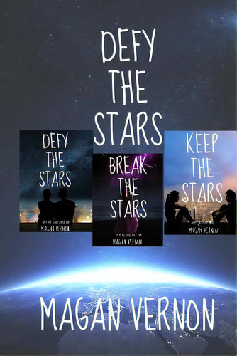 Defy The Stars Complete Series, De Vernon, Magan. Editorial Createspace, Tapa Blanda En Inglés