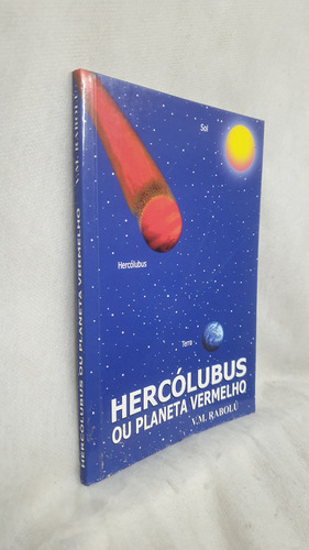 Livro Hercólubus Ou Planeta Vermelho - V. M. Rabolú - Editora Prats (Usado)