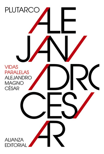 Libro Vidas Paralelas Alejandro Magno César De Plutarco Alia