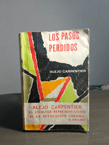 Los Pasos Perdidos - Alejo Carpentier - General Ediciones