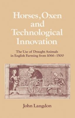 Past And Present Publications: Horses, Oxen And Technolog...