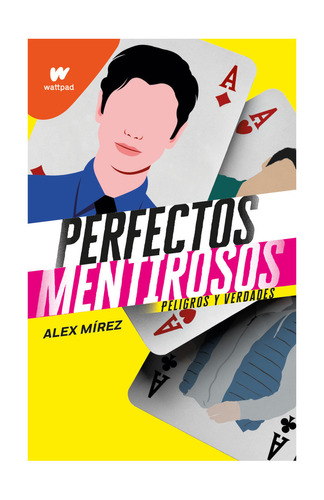 Perfectos Mentirosos 2 | Alex Mírez