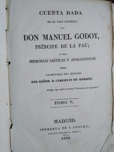 Memorias Del Principe De La Paz Tomo V Manuel Godoy Año 1838