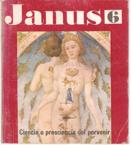 Janus Nº 6 Julio Setiembre 1966 Ciencia Presciencia Porvenir