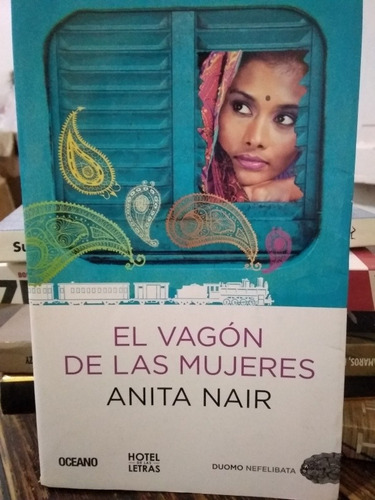 El Vagón De Las Mujeres- Anita Nair