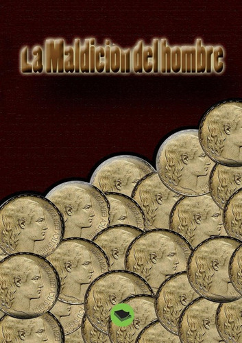 La Maldiciãâ³n Del Hombre, De Puente Luis Alba, Pablo. Editorial Bubok Publishing, Tapa Blanda En Español