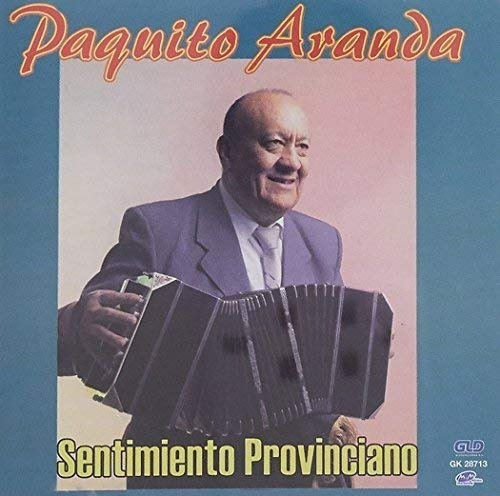 Paquito Aranda Sentimiento Provinciano Cd Nuevo&-.