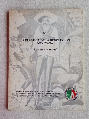 La Plástica De La Revolución Mexicana:  Los Tres Grandes 