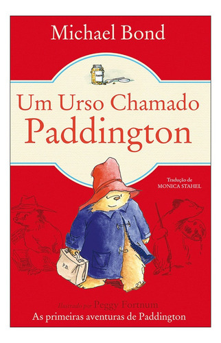 Livro: Um Urso Chamado Paddington -  Michael Bond