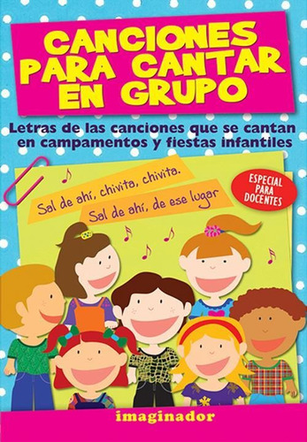 Canciones Para Cantar En Grupo