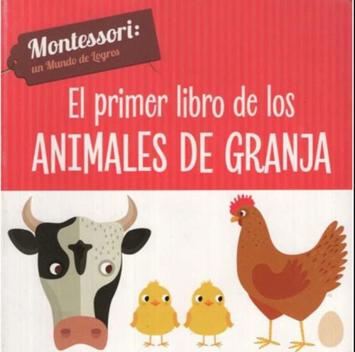 Primer Libro De Los Animales De Granja, El, De Chiara/ Baruzzi  Agnese Piroddi. Editorial Vicens Vives En Español