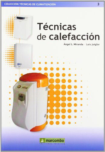 Libro Técnicas De Calefacción De Ángel L. Miranda, Luis Jutg