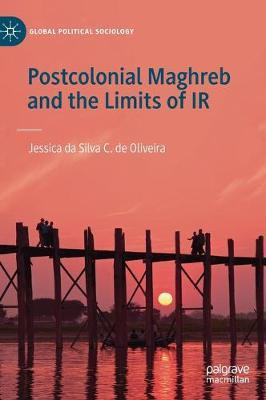 Libro Postcolonial Maghreb And The Limits Of Ir - Jessica...