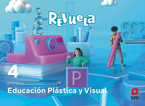 Educacion Plastica Y Visual 4 Primaria Revuela - Equipo Edit