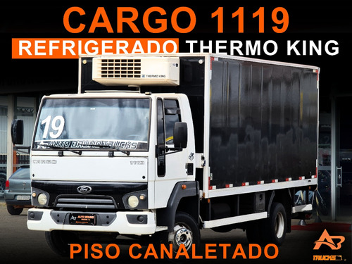 Ford Cargo 1119 C/ Motor Cummins, Baú Thermo King