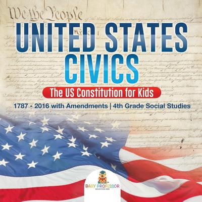 Libro United States Civics - The Us Constitution For Kids...