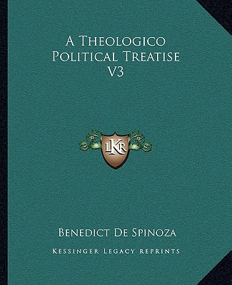 Libro A Theologico Political Treatise V3 - De Spinoza, Be...