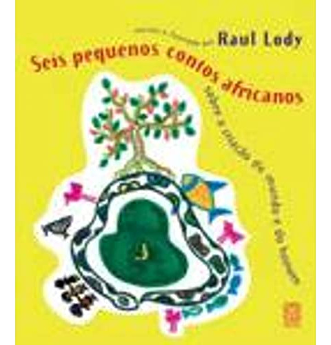 Libro Seis Pequenos Contos Africanos De Lody Raul Pallas Ed