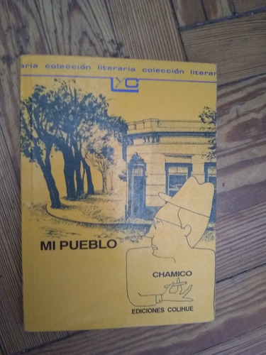 Chamico (nalé Roxlo) Mi Pueblo