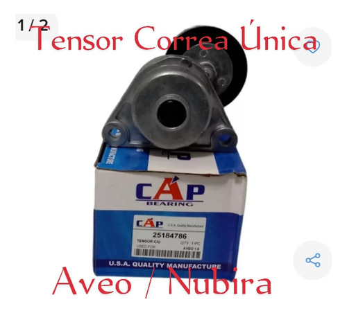 Tensor Correa Única Aveo, Nubira, Lanos