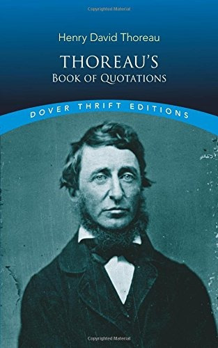 Book : Thoreau's Book Of Quotations (dover Thrift Editions)