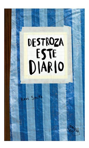 Libro Destroza Este Diario (tapa Azul) De Smith Keri