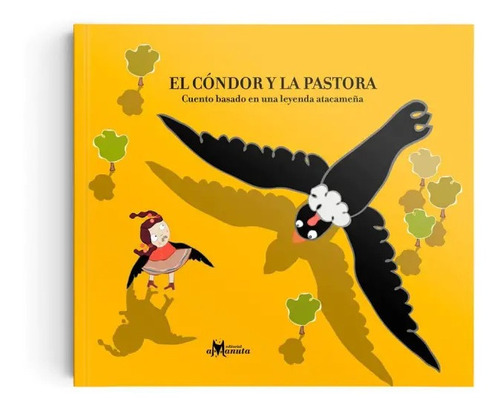 El Condor Y La Pastora / Marcela Recabarren