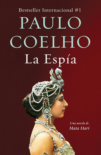 Libro: La Espía / The Spy: La Vida De Mata Hari (spanish Edi