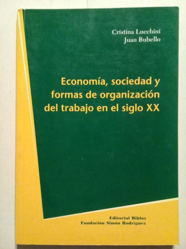 Economía, Sociedad Y Formas...lucchini--bubello- Biblos-2005