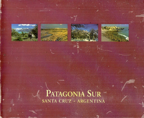 Patagonia Sur Santa Cruz Argentina Bello Libro Tapa Dura 