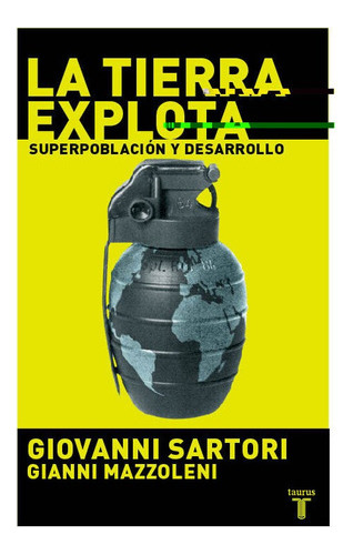 La Tierra Explota - Sartori, Giovanni  - * 