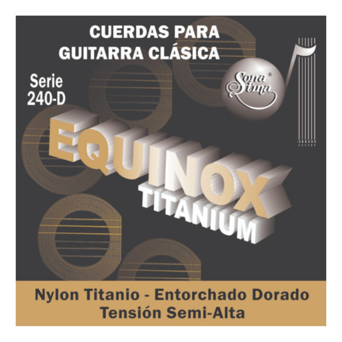 Cuerdas Guitara Clásica Sonatina Equinox Titanium 240-d