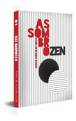 Assombro Zen: Assombro Zen, De Souza, Marco Aurélio De. Editora Kotter Editorial, Capa Mole, Edição 1 Em Português, 2020