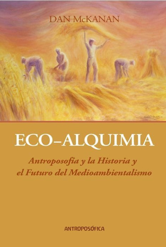 Eco-alquimia - Dan Mckanan