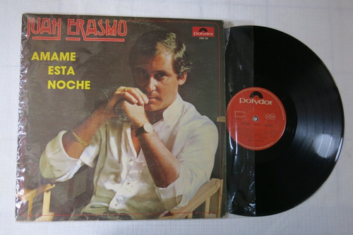 Vinyl Vinilo Lps Acetato Juan Erasmo Amame Esta Noche Balada