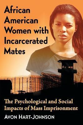 Libro African American Women With Incarcerated Mates : Th...