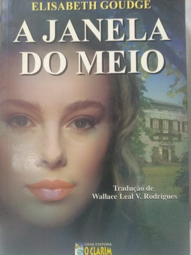 Elisabeth Goudge A Janela Do Meio