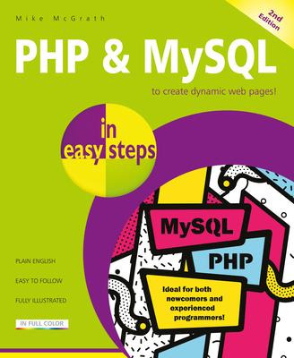 Libro Php & Mysql In Easy Steps : Covers Mysql 8.0 - Mike...