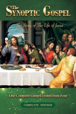 Libro The Synoptic Gospel : Complete Edition: The Story O...