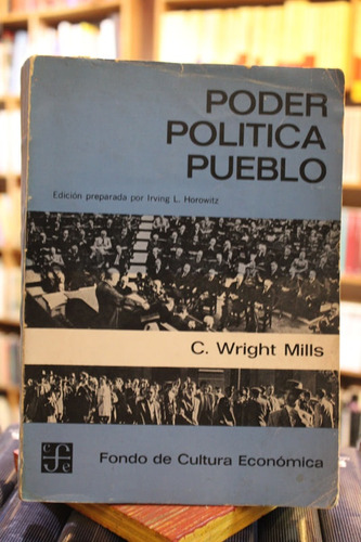 Poder Política Pueblo - C. Wright Mills