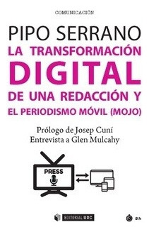 La Transformación Digital De Una Redacción Y El Periodismo