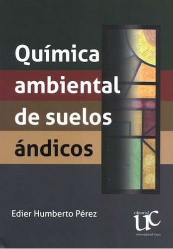 Libro Quimica Ambiental De Suelos Andicos